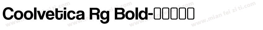 Coolvetica Rg Bold字体转换